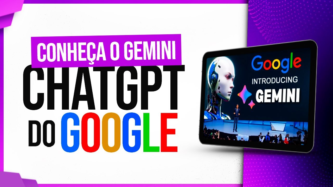 Conheça o Gemini, o ChatGPT do Google