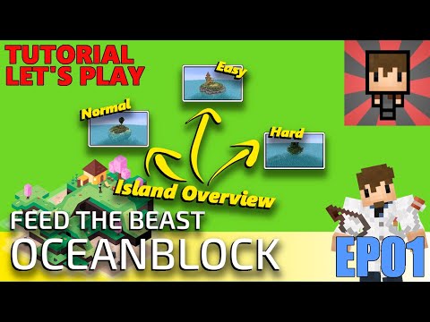 OCEANBLOCK TUTORIAL - EP01 ISLAND OVERVIEW - FTB MINECRAFT MODPACK