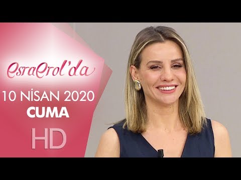 Esra Erol'da 10 Nisan 2020 | Cuma