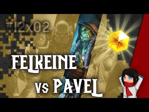 HearthStone 12x02 | Felkeine VS Pavel [FR]