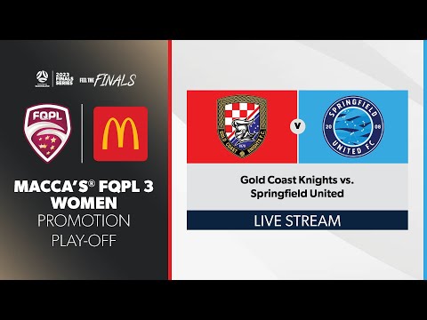 Macca's® FQPL 3 Women Promotion Play-Off - Gold Coast Knights vs. Springfield United