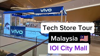 Tech store tour in Malaysia's biggest Mall - IOI City Mall