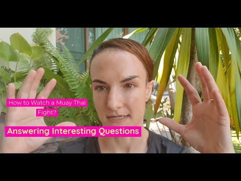 How Do You Watch a Muay Thai Fight? | Sylvie Answering Interesting Questions