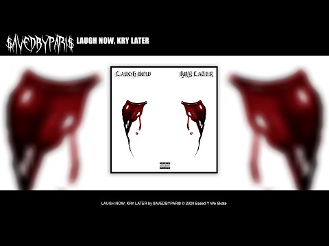 $AVEDBYPARI$ - LAUGH NOW, KRY LATER