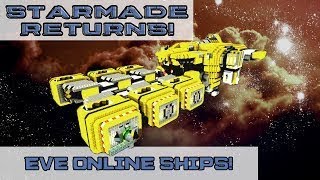 Download lagu Starmade Its Back! | More EVE Ships mp3