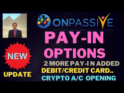 #ONPASSIVE |NEW UPDATE: MORE PAYMENT OPTION |CREDIT DEBIT CARD CRYPTO |CRYPTO A/C OPENING