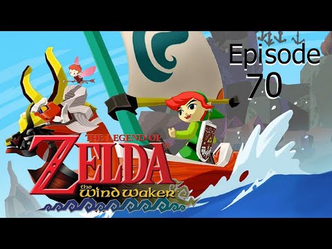Lets Play the Legend of Zelda Wind Waker | 70
