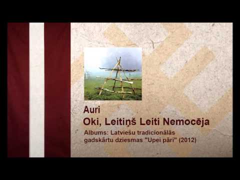 Auri - Oki, Leitiņš Leiti Nemocēja
