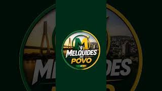 MELQUIDES DO POVO  #shorts @youtubepresents
