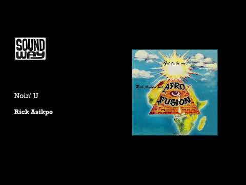 Rick Asikpo - Noin' U (Official Audio)
