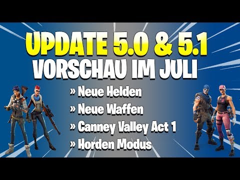❌ UPDATE 5.0 & 5.1 VORSCHAU 😍 BRU-TAL STORY + HORDEN MODUS KOMMT! 😍 | FORTNITE: RETTE DIE WELT