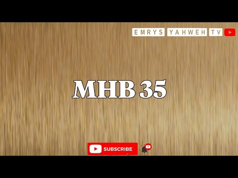 FOR THE BEAUTY OF THE EARTH || MHB 35