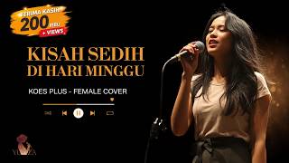 Download lagu Minggu Jadi Sepi Lagi… | Kisah Sedih Di Hari Minggu (Female Cover) mp3