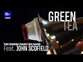 John Scofield with DR Big Band // Green Tea  (Live)