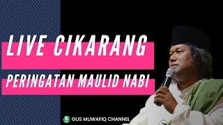 Download lagu LIVE CIKARANG - Peringatan Maulid Nabi Bersama Gus Muwafiq | 02 Desember 2018 mp3 Download lagu LIVE CIKARANG - Peringatan Maulid Nabi Bersama Gus Muwafiq | 02 Desember 2018 mp3