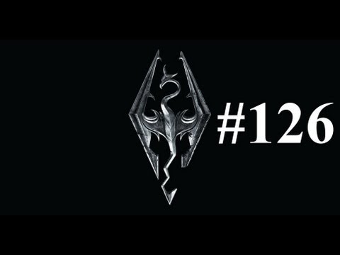 Let's Play Skyrim : Episode 126 - Drelas