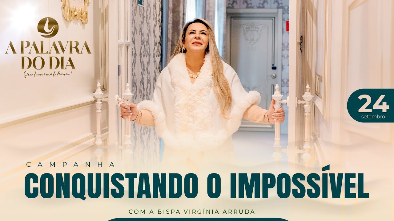 @apalavradodia | 24 SET 2024 | Bispa Virginia Arruda