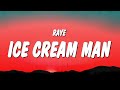 RAYE - Ice Cream Man. (Lyrics)