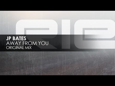 JP Bates - Away From You