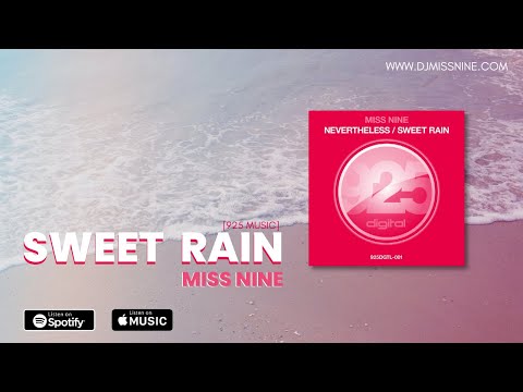 Miss Nine - Sweet Rain [925 Music]