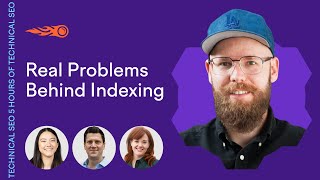 The Real Problems Behind Indexing | 5 Hours of Technical SEO