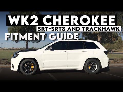 What Wheels Really Fit Your 2011-2022 TrackHawk/SRT Jeep - Jeep Grand Cherokee WK2 Fitment Guide