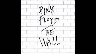 Pink Floyd - Another Brick In The Wall - Remastered