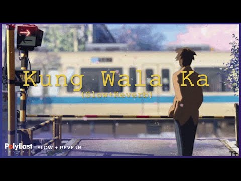 Hale - Kung Wala Ka (Slow Reverb)