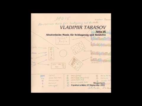 Vladimir Tarasov - ATTO IX