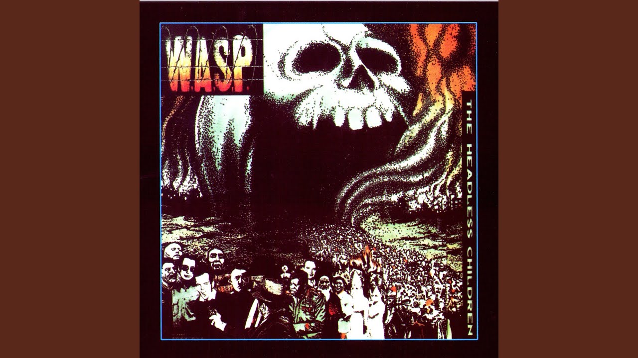 W.A.S.P. - The Heretic (The Lost Child)