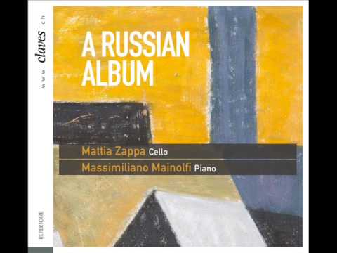 A Russian Album - Zappa / Mainolfi - Dmitri Shostakovitch: Sonata for Cello & Piano in D Minor