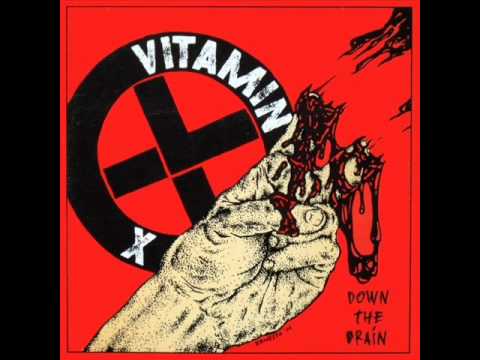 VITAMIN X - Down The Drain 2002 [FULL ALBUM]