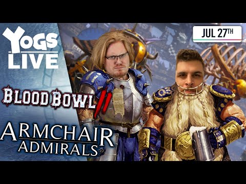 SALT, STRATEGY & SPORTS! - Blood Bowl 2! - Armchair Admirals! - 27/07/20