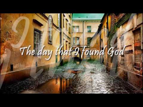 The Day That I Found God video