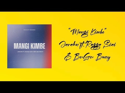 Jarahn - Mangi Kimbe (Audio) feat. Ragga Siai & Beegee Bwoy