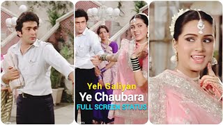 Yeh Galiyan Ye Chaubara Song  Fullscreen Whatsapp 