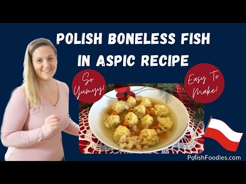 Polish Boneless Fish In Aspic Recipe [Rybne Kulki W Galarecie]