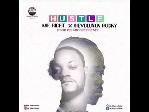 Mr Right Ft Revoluxion Hustle Mp3