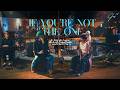 If You Re Not The One Daniel Bedingfield Cover Acoustic Gigi De Lana And Michael Pangilinan
