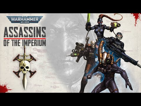The Best Specialized Assassins of the Imperium of Mankind in Warhammer 40K Lore Overview