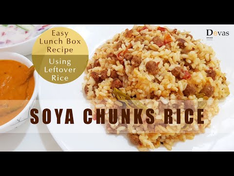 Soya Rice Using Leftover Rice | Easy Lunch Box Recipe | Soya Chunks Rice | Devas Kitchen | EP #140 Video
