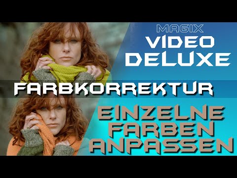 Color Correction - MAGIX VIDEO DELUXE 2023 - German Tutorial for Beginners