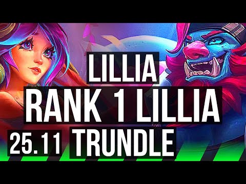 LILLIA vs TRUNDLE (JGL) | Rank 1 Lillia, Rank 3, Godlike | EUW Challenger | 25.11