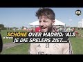 Schöne over Madrid: "Als je die spelers ziet..." - VTBL