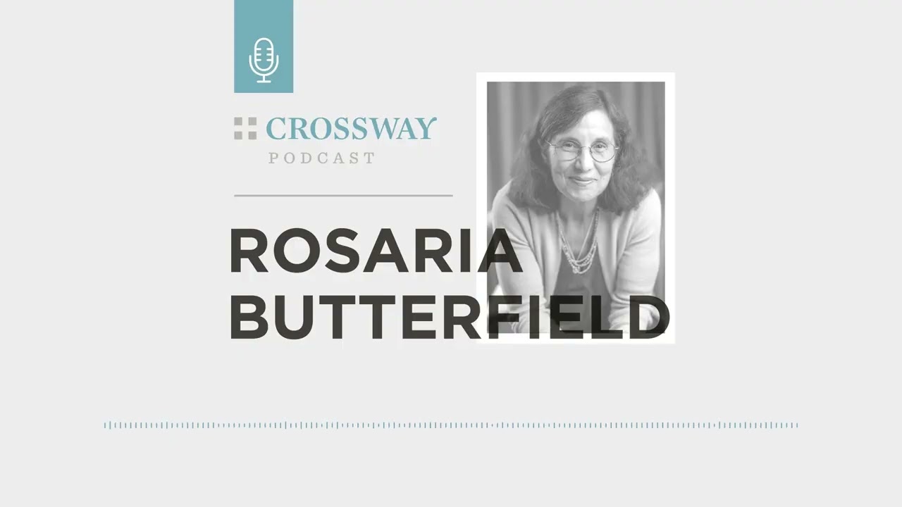 Unpacking “Love Is Love” (Rosaria Butterfield)