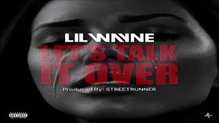 Lil Wayne - Lets Talk It Over (432hz)