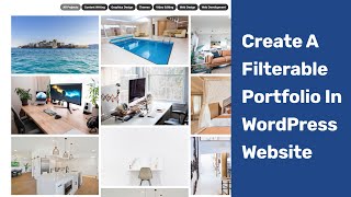 How To Create A Filterable Portfolio Using Powerfolio & Elementor For Free