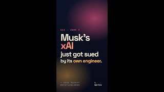 Musk's xAI just got sued by its own engineer. For warning Grok was unsafe.