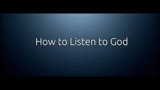 How To Hear The Voice of God Almighty - Jesus Christ - Listen To The Holy Spirit