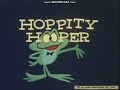 Hoppity Hooper Episode Intro + Outro [HQ]